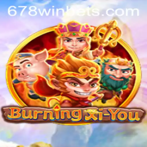 Discover the Enchanting World of BurningXiYou: A Gaming Adventure with 678winbet