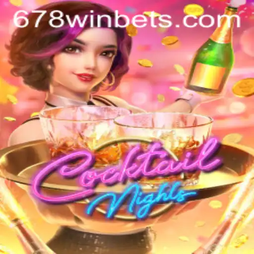 Discover the Thrill of CocktailNights with 678winbet