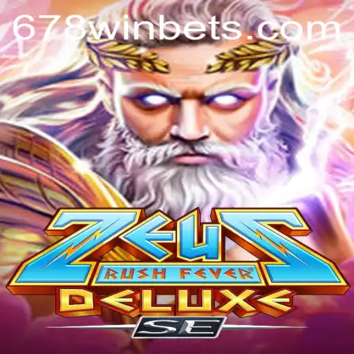 ZeusRushFeverDeluxeSE: An Exciting Odyssey in the World of 678winbet